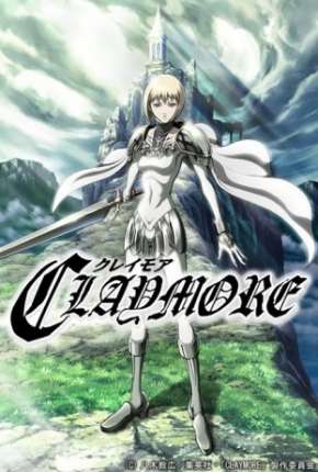 Claymore - Legendado Desenhos Torrent Download capa