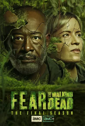 Fear the Walking Dead - 8ª Temporada Séries Torrent Download capa