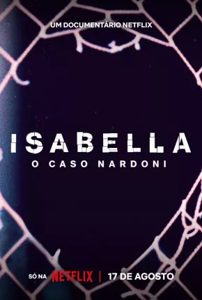 Isabella - O Caso Nardoni Filmes Torrent Download capa