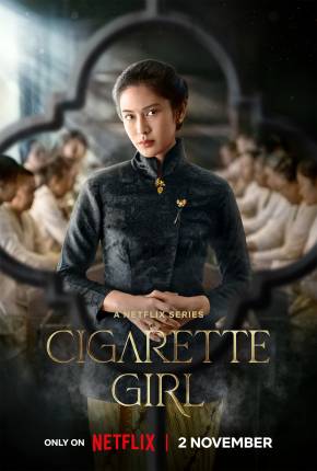 A Garota do Cigarro - 1ª Temporada Séries Torrent Download capa