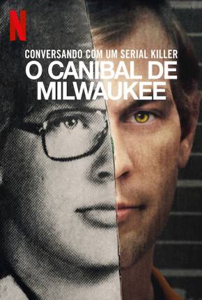 Conversando com um Serial Killer - O Canibal de Milwaukee Séries Torrent Download capa