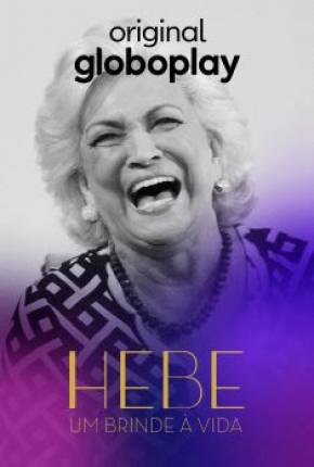 Hebe - Um Brinde a Vida - 1ª Temporada Séries Torrent Download capa