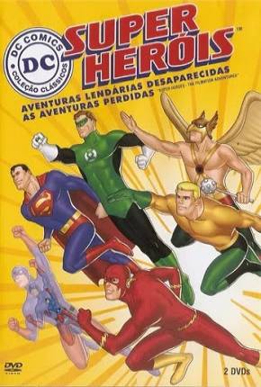 Super Heróis Aventuras Lendárias Desaparecidas Séries Torrent Download capa