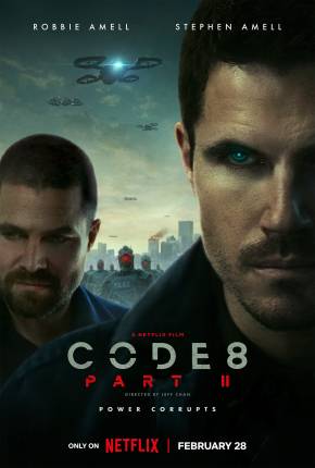 Code 8 - Renegados - Parte II Filmes Torrent Download capa