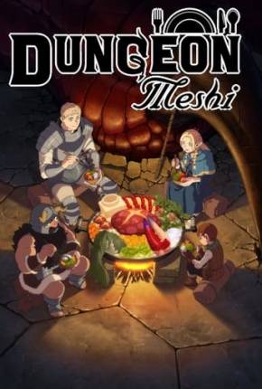 Dungeon Meshi - 1ª Temporada Desenhos Torrent Download capa