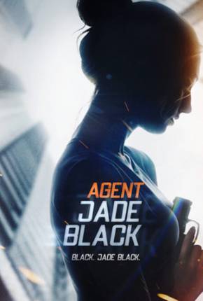 Jade Black - A Agente Secreta Filmes Torrent Download capa
