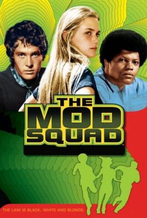 Mod Squad - 1ª Temporada 1080P Séries Torrent Download capa